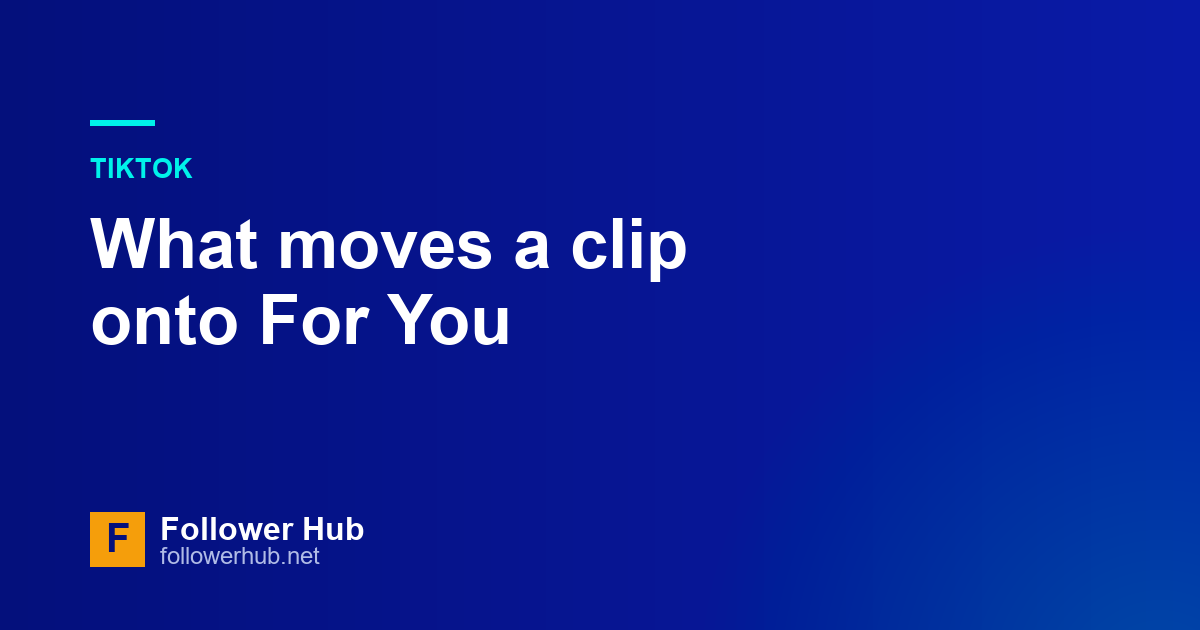 TikTok: what actually moves a video onto the For You page